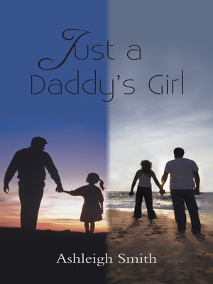 cover image of Just A Daddy's Girl